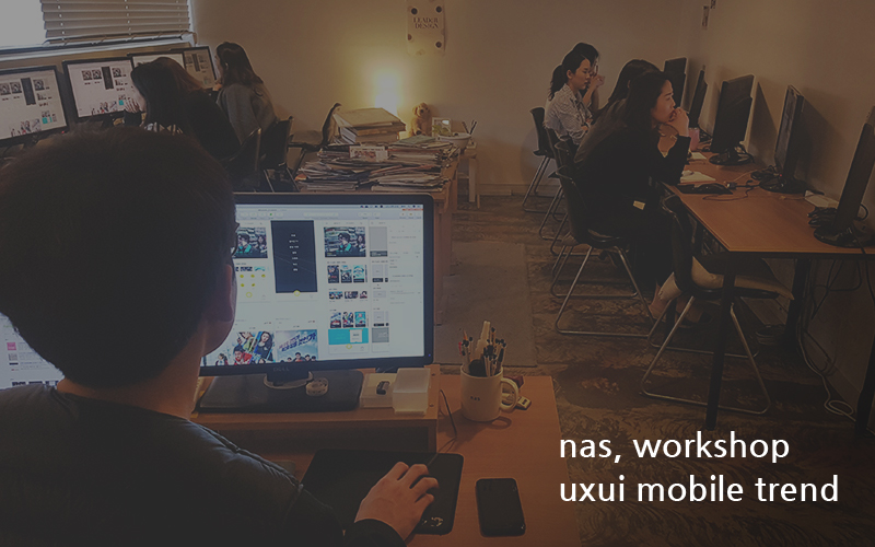 nas, uxui mobile workshop